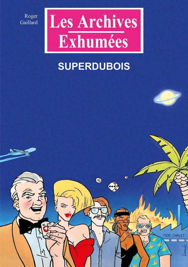 Couverture du livre « Superdubois » de Roger Gaillard, librairie Les Contes Infusés à Corte