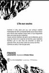 Quatrième de couverture de « L'île aux saules : suivi de La lune dans l'oeil de l'oiseau, et de Anaphase »