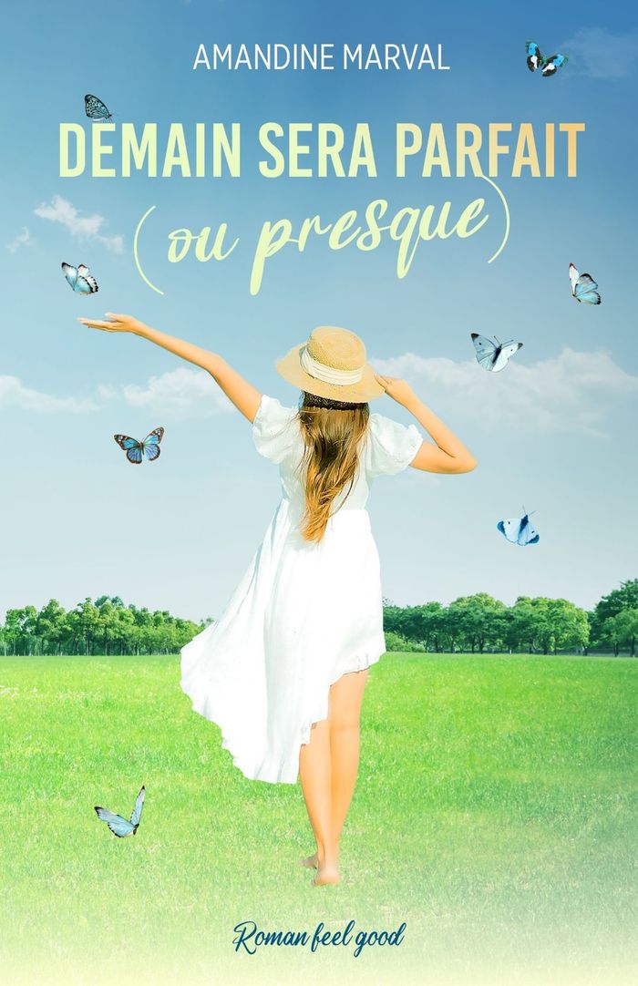 Couverture du livre « Demain sera parfait, ou presque » de Amandine Marval, librairie Les Contes Infusés à Corte