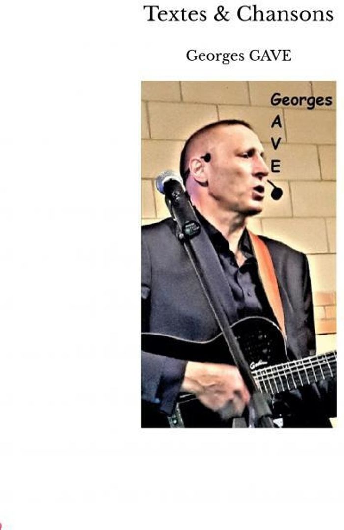 Couverture du livre « Textes & chansons » de Georges Gave, librairie Les Contes Infusés à Corte