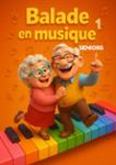 Couverture du livre « Balade en musique : seniors » de Laure Lacave, librairie Les Contes Infusés à Corte