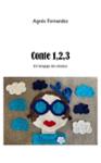 Couverture du livre « Conte 1, 2, 3 : en langage des oiseaux » de Agnès Fernandez, librairie Les Contes Infusés à Corte