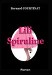 Couverture du livre « Lili Spiruline », librairie Les Contes Infusés à Corte