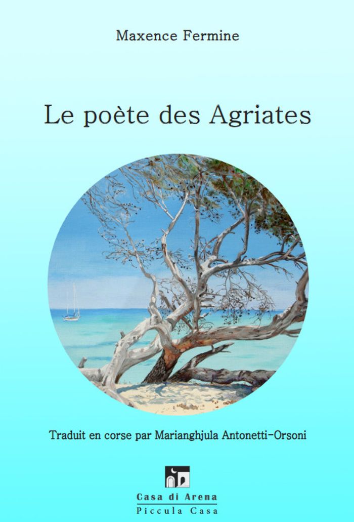Couverture du livre « LE POETE DES AGRIATES », librairie Les Contes Infusés à Corte
