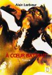 Couverture du livre « À coeur battant » de Alain Lerêveur, librairie Les Contes Infusés à Corte