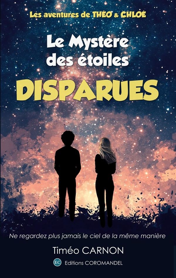 Couverture du livre « Le mystère des étoiles disparues : roman », librairie Les Contes Infusés à Corte