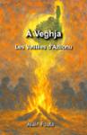 Couverture du livre « À veghja : les veillées d Azilonu » de Alain Foata, librairie Les Contes Infusés à Corte