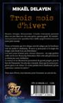 Quatrième de couverture de « Trois mois d'hiver : fatalité »