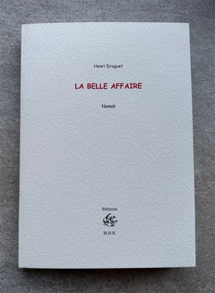 Couverture du livre « La belle affaire », librairie Les Contes Infusés à Corte