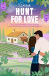 Couverture du livre « Hunt for love » de S. Cassar, librairie Les Contes Infusés à Corte
