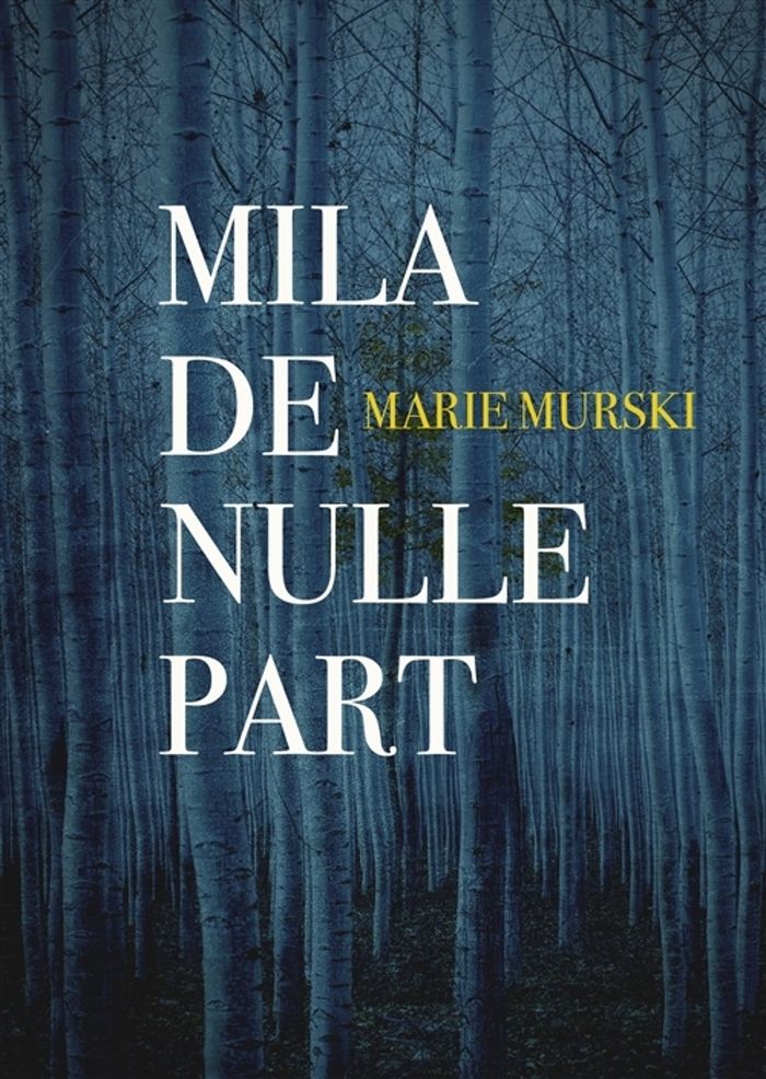 Couverture du livre « Mila de nulle part » de Marie Murski, librairie Les Contes Infusés à Corte