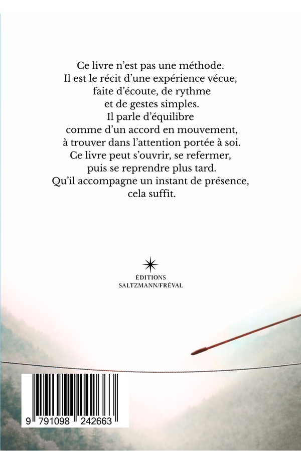 Quatrième de couverture de « À l'écoute du chemin : récit d'une harmonie vécue »