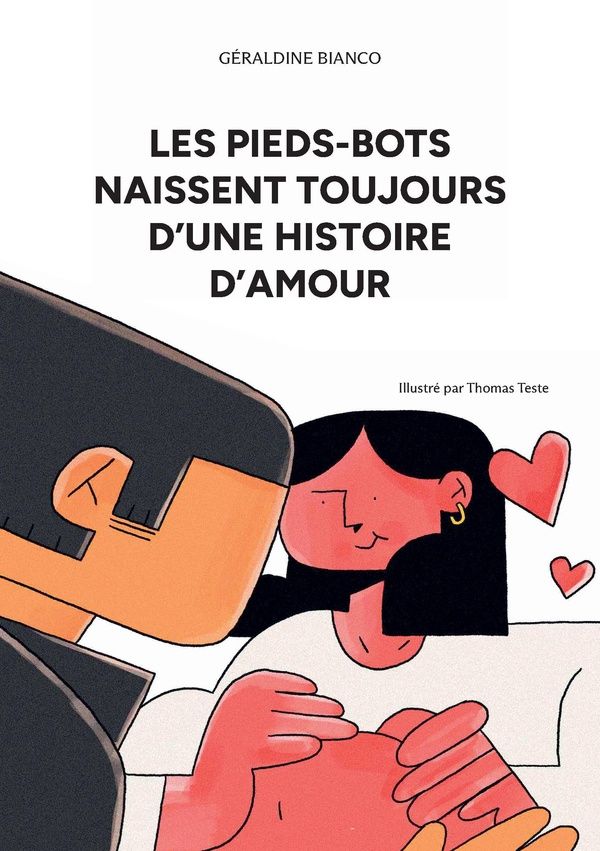 Couverture du livre « Les pieds bots naissent toujours d une histoire d'amour », librairie Les Contes Infusés à Corte