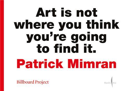 Couverture du livre « PATRICK MIMRAN: BILLBOARD PROJECT /ANGLAIS/ITALIEN » de Patrick Mimran, librairie Les Contes Infusés à Corte