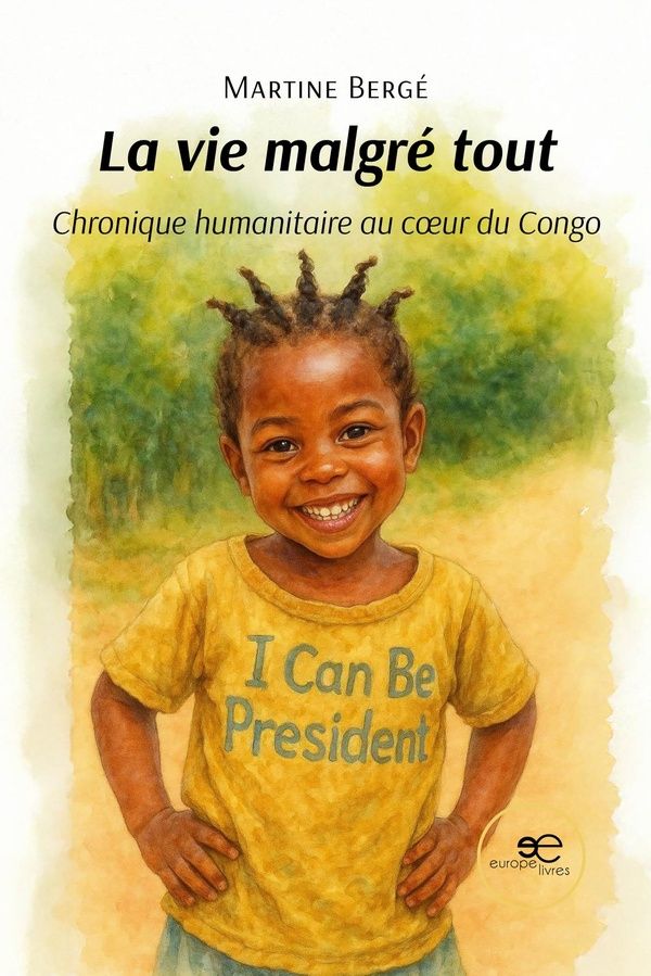 Couverture du livre « LA VIE MALGRE TOUT » de Martine Berge, librairie Les Contes Infusés à Corte