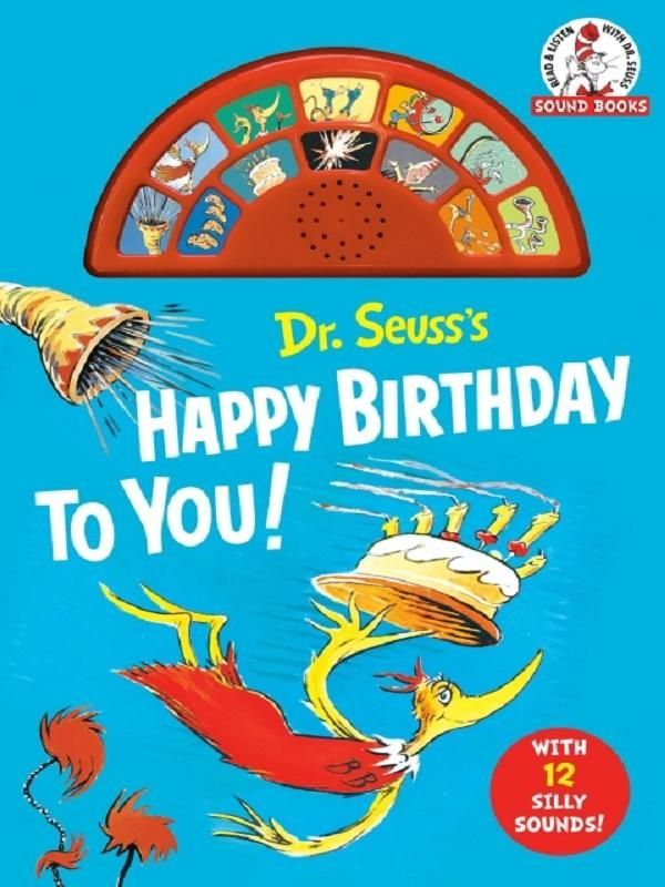 Couverture du livre « DR. SEUSS SOUND BOARD BOOKS - DR. SEUSS'S HAPPY BIRTHDAY TO YOU! WITH 12 SILLY SOUNDS - AN INTERACTI », librairie Les Contes Infusés à Corte