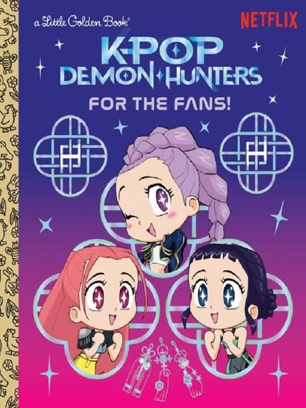 Couverture du livre « LITTLE GOLDEN BOOK - FOR THE FANS! (KPOP DEMON HUNTERS) - OFFICIAL STORYBOOK », librairie Les Contes Infusés à Corte