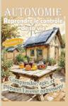 Couverture du livre « Autonomie, reprendre le contrôle de sa vie » de Charlotte G., librairie Les Contes Infusés à Corte