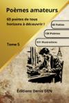 Couverture du livre « 60 poètes de tous horizons à découvrir ! » de Denis Den, librairie Les Contes Infusés à Corte