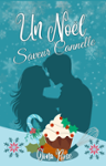 Couverture du livre « Un Noël saveur Cannelle », librairie Les Contes Infusés à Corte