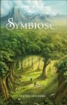 Couverture du livre « Symbiose » de Olivier Chachero, librairie Les Contes Infusés à Corte