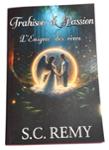 Couverture du livre « Trahison et Passion: L énigme des rêves » de Remy S.C., librairie Les Contes Infusés à Corte