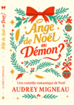 Couverture du livre « Ange de Noël ou Démon ? » de Audrey Migneau, librairie Les Contes Infusés à Corte