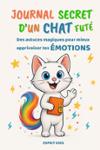 Couverture du livre « Journal secret d'un chat futé : astuces magiques pour apprivoiser les émotions » de Victoria Duval Romanelli, librairie Les Contes Infusés à Corte