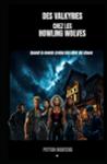 Couverture du livre « Des valkyries chez les Howling Wolves : quand la meute croise les ailes du chaos » de Peyton Martens, librairie Les Contes Infusés à Corte