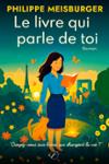 Couverture du livre « Le livre qui parle de toi » de Philippe Meisburger, librairie Les Contes Infusés à Corte