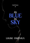 Couverture du livre « As blue as sky » de Louise Garénaux, librairie Les Contes Infusés à Corte