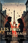Couverture du livre « Les rois du chaos : quand l'État ment, la vérité devient un acte de guerre » de Alexandre Valarne, librairie Les Contes Infusés à Corte