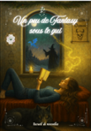 Couverture du livre « Un peu de fantasy sous le gui : recueil de nouvelles » de Collectif, librairie Les Contes Infusés à Corte