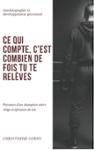 Couverture du livre « Ce qui compte, c'est combien de fois tu te relèves : parcours d'un champion entre rings et épreuves de vie » de Christophe Cornu, librairie Les Contes Infusés à Corte