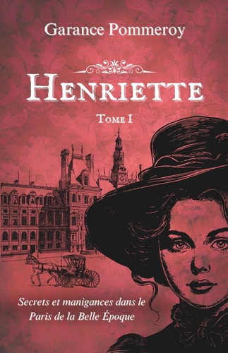 Couverture du livre « Henriette » de Garance Pommeroy, librairie Les Contes Infusés à Corte