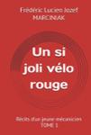 Couverture du livre « Un si joli vélo rouge », librairie Les Contes Infusés à Corte
