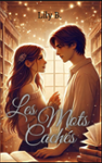 Couverture du livre « Les mots cachés » de Lily B., librairie Les Contes Infusés à Corte