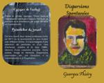 Couverture du livre « Dispersions spontanées : suivi de "Ascension-lignes de direction" » de Georges Thiery, librairie Les Contes Infusés à Corte