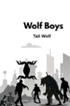Couverture du livre « Wolf boys » de Tali Wolf, librairie Les Contes Infusés à Corte