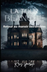 Couverture du livre « Retour au manoir des ombres », librairie Les Contes Infusés à Corte