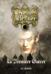Couverture du livre « LE DERNIER HERITIER - T01 - LE DERNIER HERITIER - LA PREMIERE GUERRE » de S.C. Boyer, librairie Les Contes Infusés à Corte