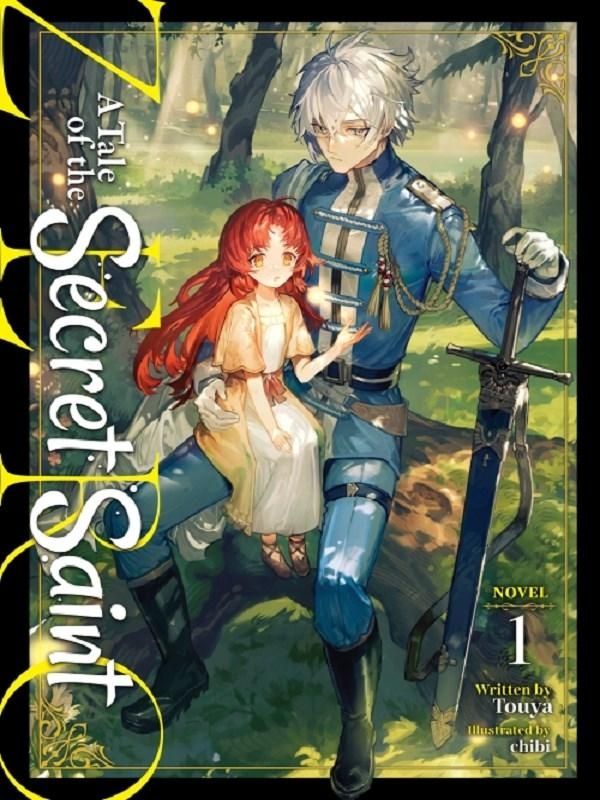 Couverture du livre « A TALE OF THE SECRET SAINT ZERO (LIGHT NOVEL) VOL. 1 » de Touya/chibi, librairie Les Contes Infusés à Corte