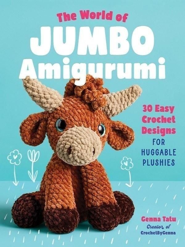 Couverture du livre « THE WORLD OF JUMBO AMIGURUMI - 30 EASY CROCHET DESIGNS FOR HUGGABLE PLUSHIES » de Tatu/weitala, librairie Les Contes Infusés à Corte