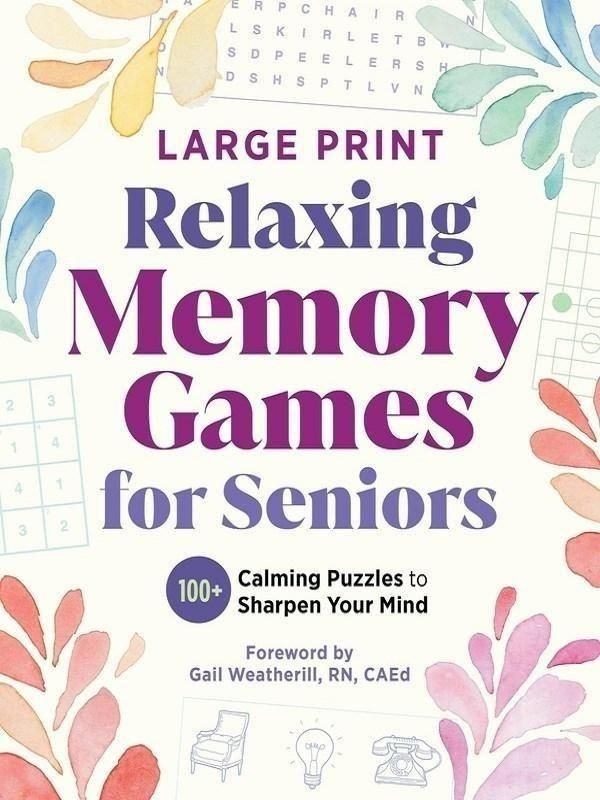 Couverture du livre « RELAXING GAMES FOR ADULTS - RELAXING MEMORY GAMES FOR SENIORS - 100+ CALMING PUZZLES TO SHARPEN YOUR » de Publishing Callisto, librairie Les Contes Infusés à Corte